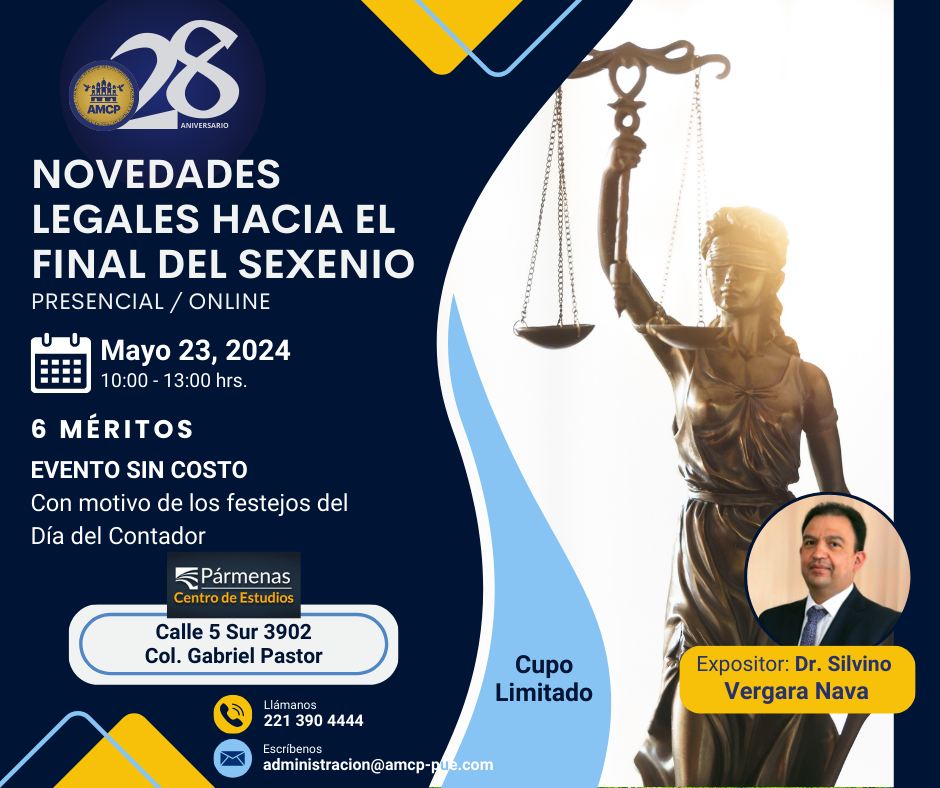 Novedades legales hacia el final del sexenio